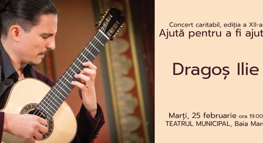 video concert caritabil cel mai premiat chitarist dragos ilie pentru prima data in baia mare 67b8cdbc7bd02