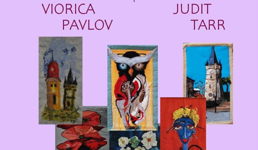expozitie de tapiserie 75 de primaveri judit tarr si viorica pavlov 67e91f3e5fb58