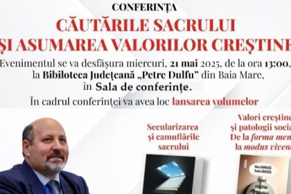 conferinta cautarile sacrului si asumarea valorilor crestine lansarea a doua volume scrise de nicu gavriluta 682d8c62634c1