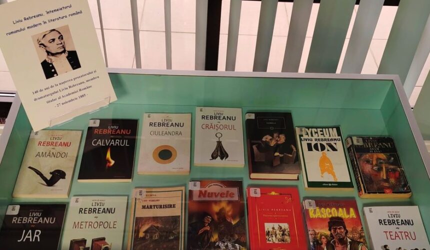 biblioteca judeteana liviu rebreanu intemeietorul romanului modern in literatura romana 69281ce81b5a7