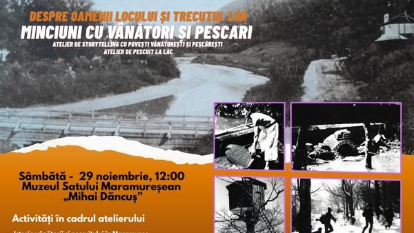 muzeul satului maramuresean atelier despre vanatoare si pescuit in maramures 6925c061bbedd
