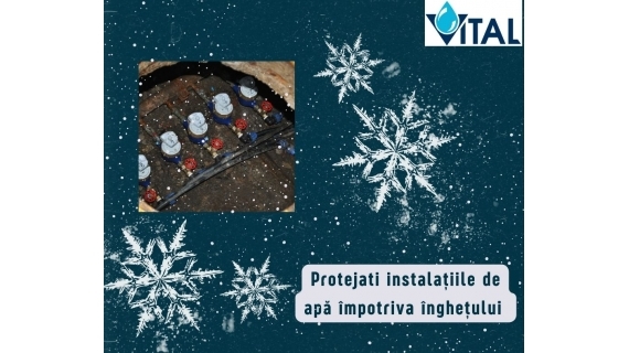 vital masuri de protejare a instalatiilor de apa impotriva fenomenului de inghet 692047d7a2e74