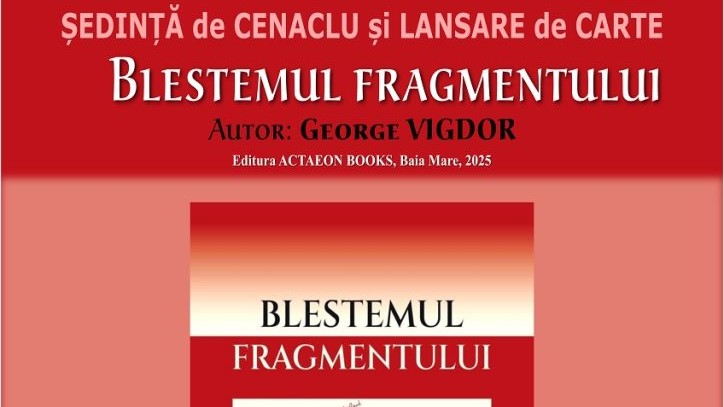 sedinta de cenaclu si lansare de carte blestemul fragmentului autor george vigdor 6979dd818ece4