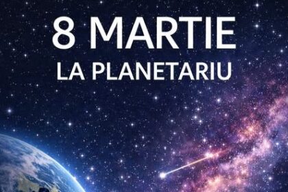 8 martie la planetariu 69a97ee1bbc84