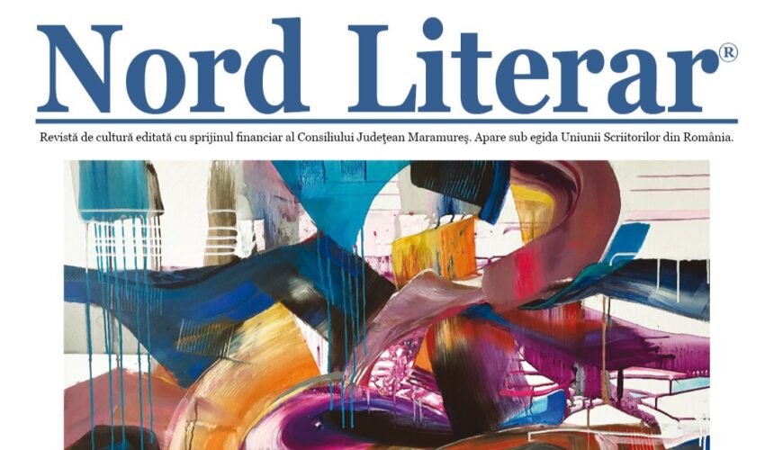 nord literar numarul 273 al revistei de cultura isi asteapta cititorii 69a9606568cd1