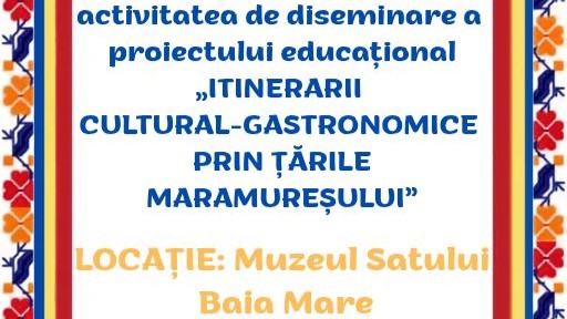 muzeul satului baia mare itinerarii cultural gastronomice prin tarile maramuresului 6a16de64ab0f1