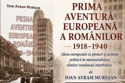 lansare de carte prima aventura europeana a romanilor 1918 1940 de ioan avram muresan 6a2b8da6eb110