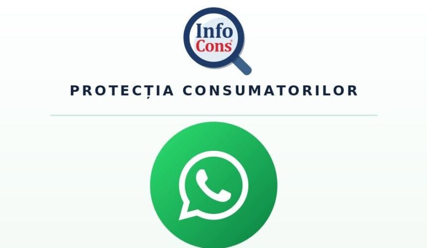 protectia consumatorilor infocons a lansat un canal oficial de whatsapp dedicat informarii rapide a publicului larg 6a3b9390db23d