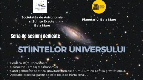planetariu baia mare stiintele universului a doua intalnire dedicata astronomiei si stiintelor